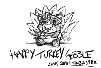 Happy Turkey Gobble from Satan Ninja 198X Jessica Safron Thanksgiving 2015