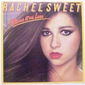 Rachel Sweet Blame it on Love